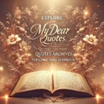 mydearquotes.com quotes archives